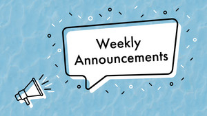 Student Weekly Announcements!